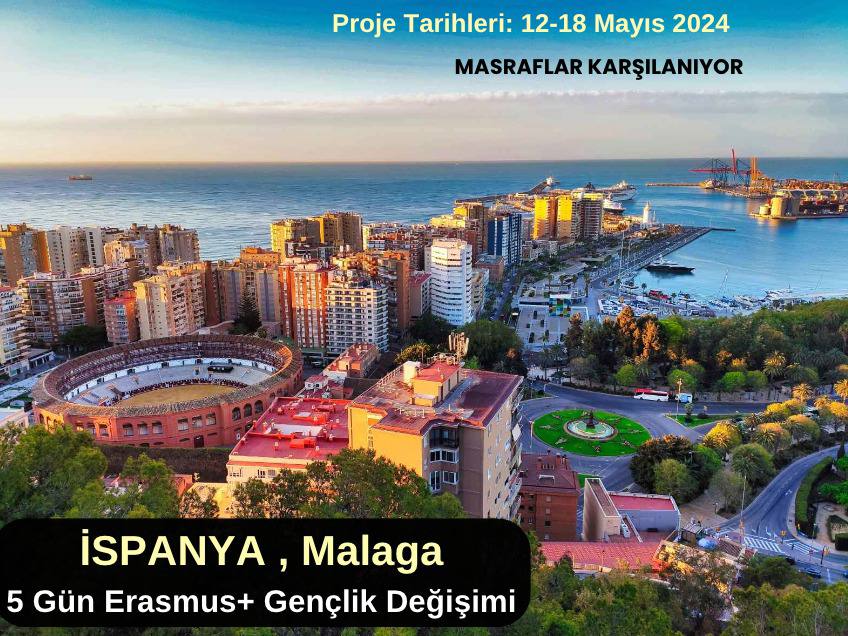 İspanya , Malaga 5 Gün Erasmus Gençlik Değişimi